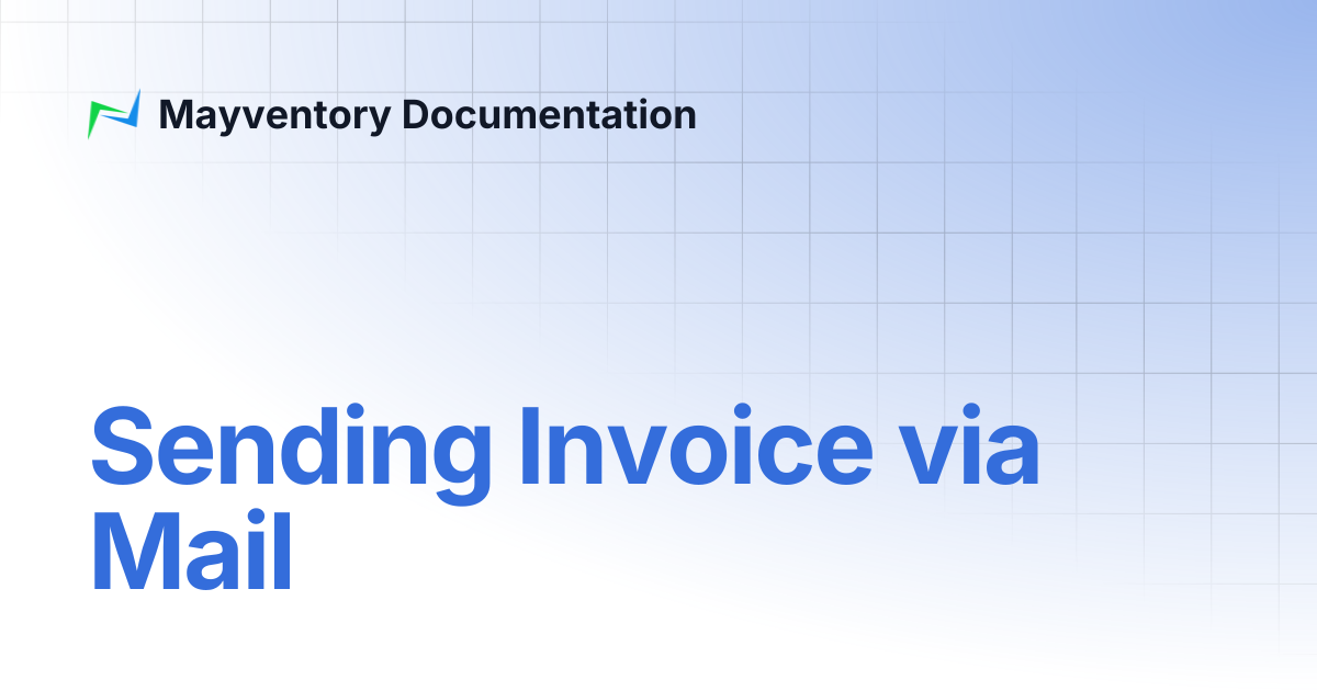 Sending Invoice via Mail | Mayventory Documentation