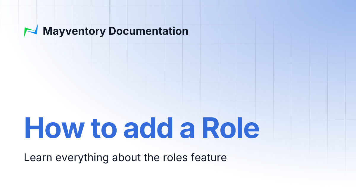 How to add a Role | Mayventory Documentation